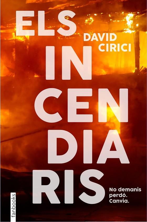 Els incendiaris | 9788418327766 | David Cirici