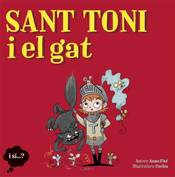 Sant Toni i el gat | 9788424662769 | Anna Fité ; Cuchu