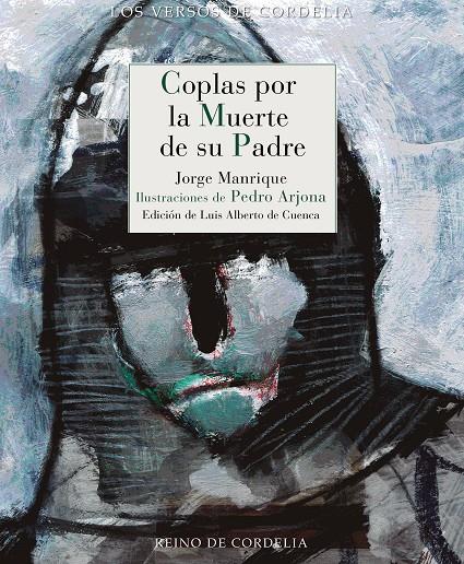 Coplas por la muerte de su padre | 9788419124272 | Jorge Manrique ; Pedro Arjona