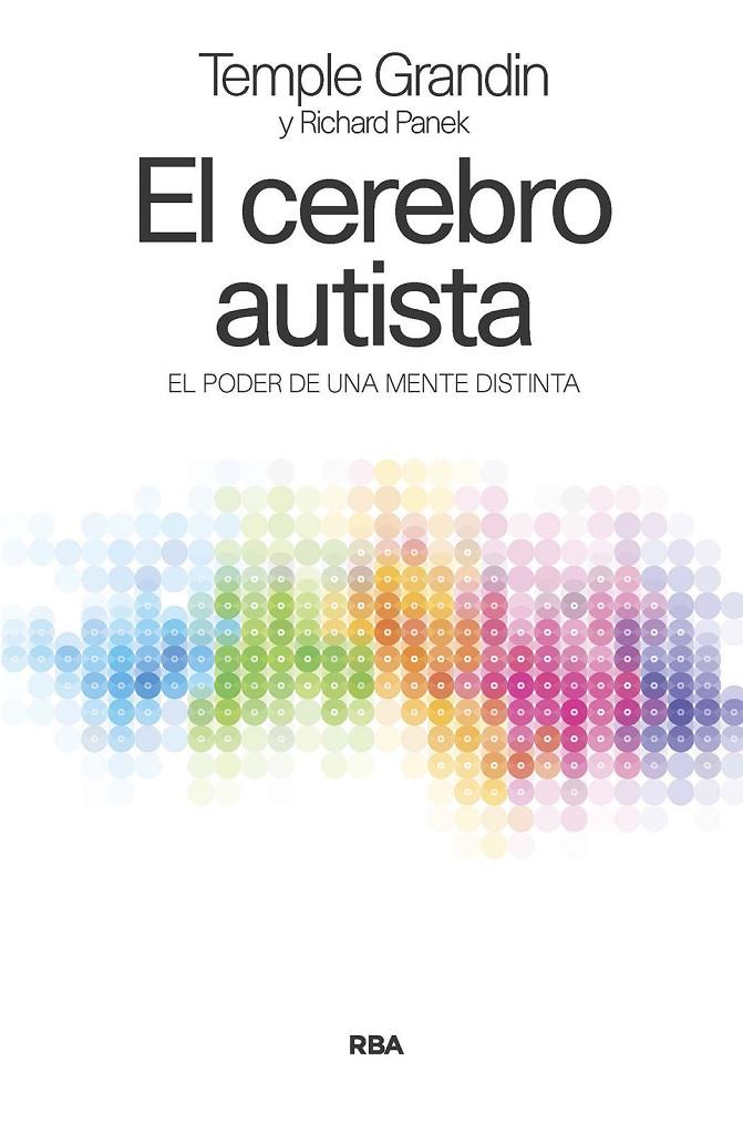 El cerebro autista | 9788411323512 | Temple Grandin ; Richard Panek