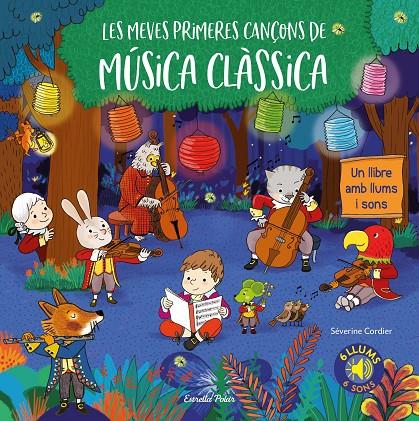 Les meves primeres cançons de música clàssica | 9788491377788 | Séverine Cordier