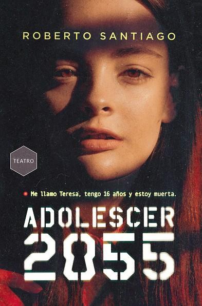 Adolescer 2055 | 9788411206525 | Roberto Santiago