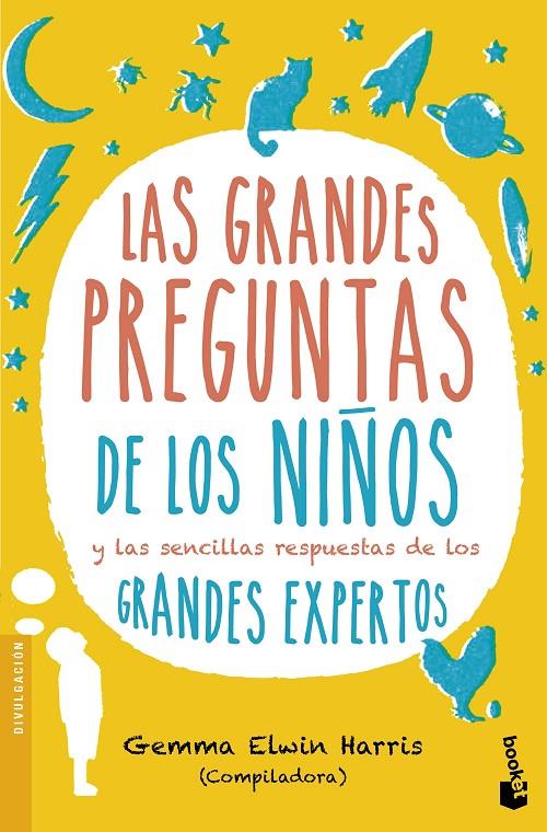 Las grandes preguntas de los niños | 9788408151692 | Gemma Elwin Harris 