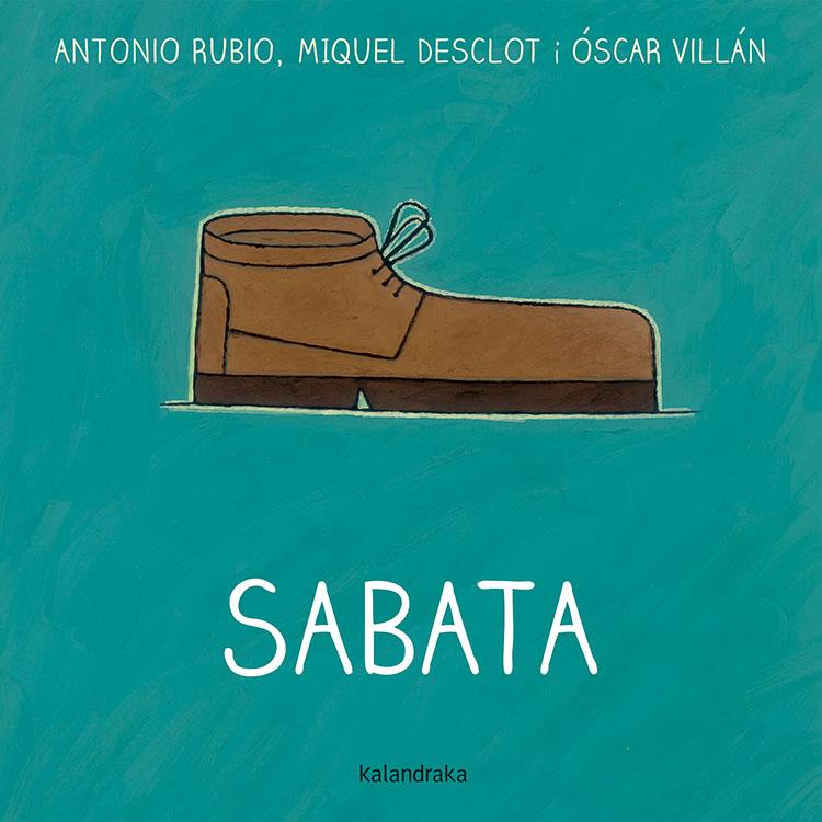 Sabata | 9788416804702 | Antonio Rubio ; Miquel Desclot ; Óscar Villán