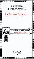 La Escuela Moderna | 9788483108383 | Francisco Ferrer Guardia