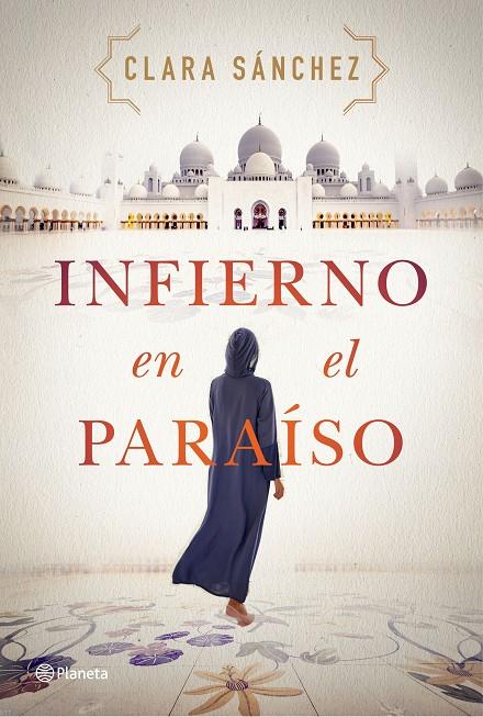 Infierno en el paraíso | 9788408242260 | Clara Sánchez