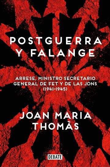 Postguerra y Falange | 9788419951526 | Joan Maria Thomás