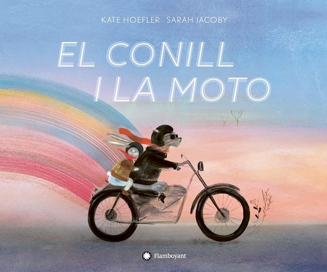 El conill i la moto | 9788417749323 | Kate Hoefler ; Sarah Jacoby