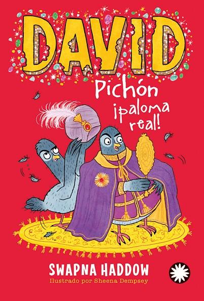 David Pichón ¡paloma real! | 9788410090279 | Swapna Haddow ; Sheena Dempsey