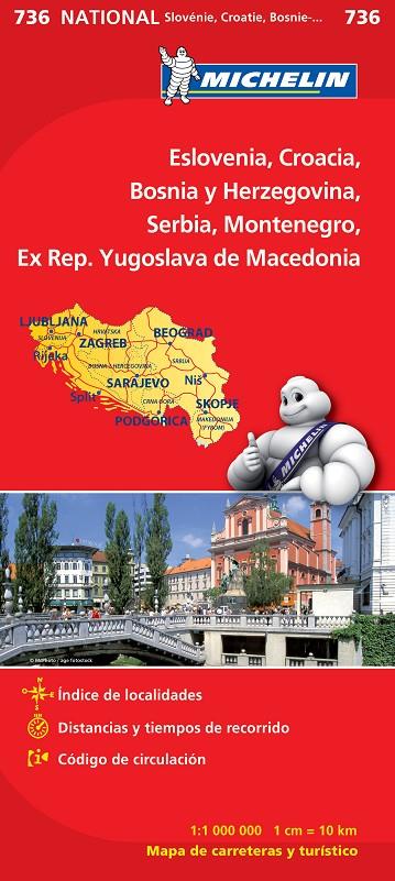 Eslovenia ; Croacia ; Bosnia y Herzegovina ; Serbia ; Montenegro ; Macedonia del Norte (1:1.000.000) | 9782067171978