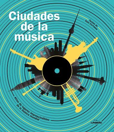 Ciudades de la música | 9788419875914 | Guia Cortassa