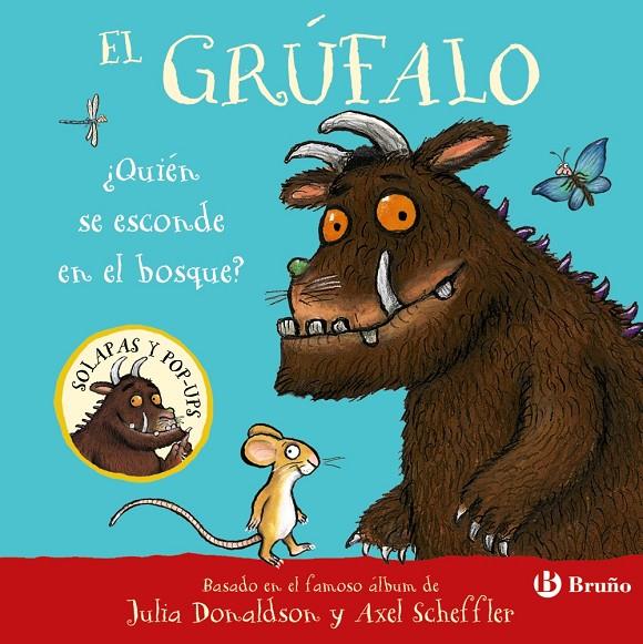 El grúfalo : ¿Quién se esconde en el bosque? | 9788469643211 | Julia Donaldson ; Axel Scheffler