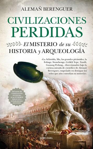 Civilizaciones perdidas : el misterio de su historia y arqueología | 9788417418960 | Alemañ Berenguer