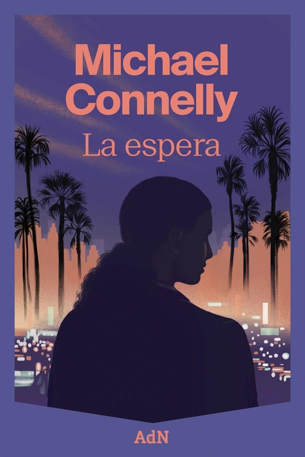 La espera | 9788410138643 | Michael Connelly