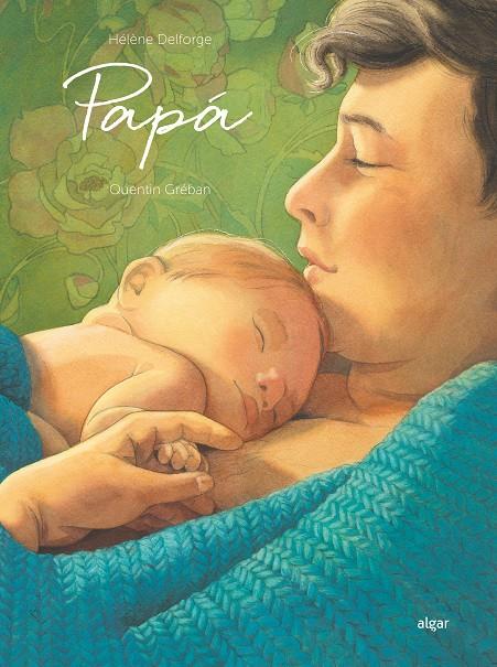 Papá | 9788491426578 | Hélène Delforge ; Quentin Gréban