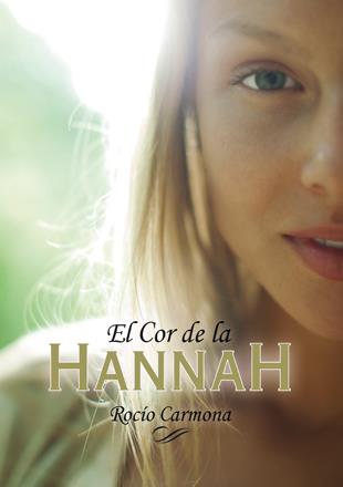 El cor de la Hannah | 9788424656751 | Rocío Carmona