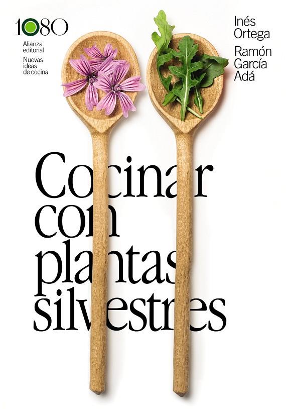 Cocinar con plantas silvestres | 9788411487924 | Inés Ortega ; Ramón García Adá