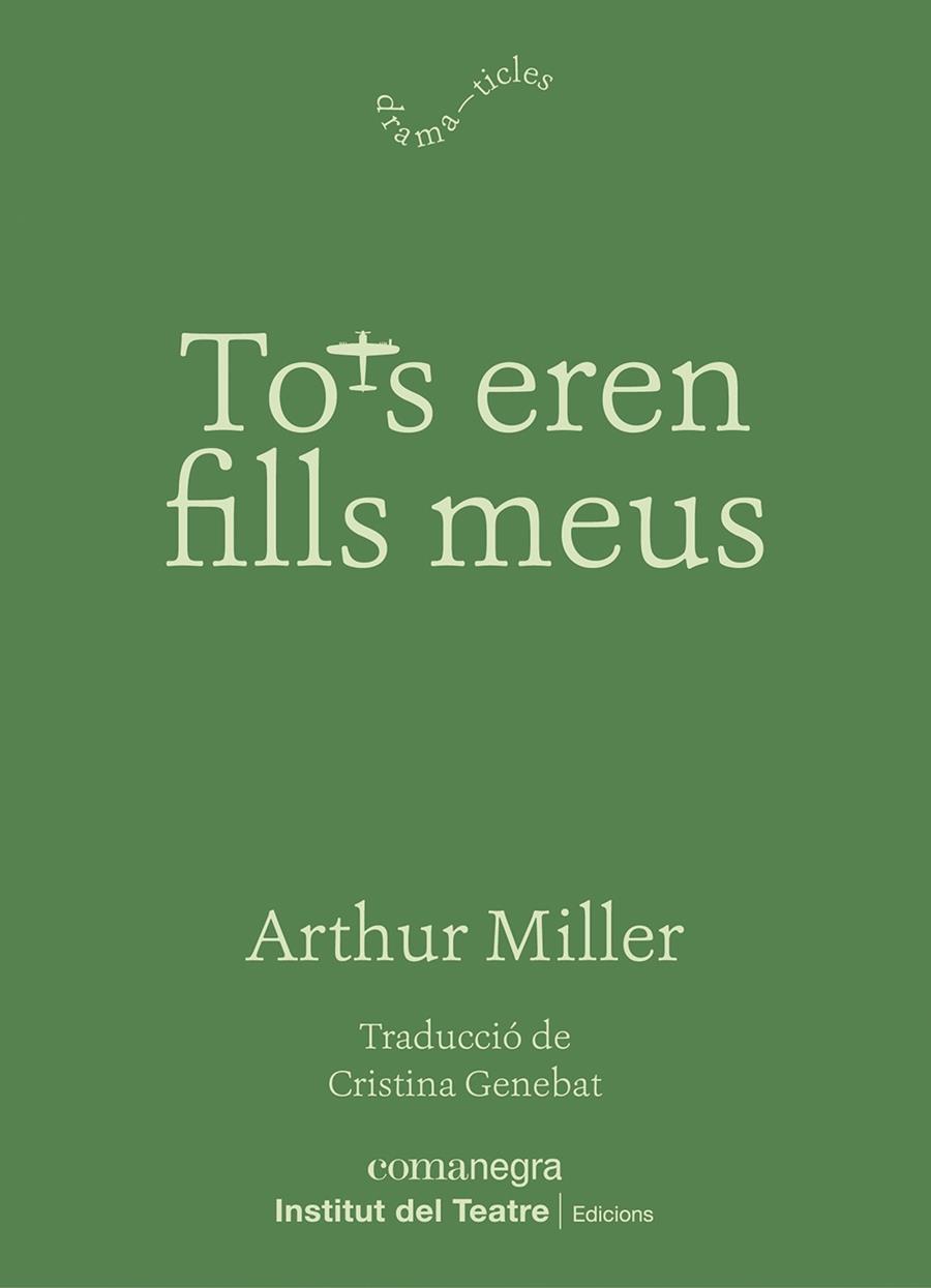 Tots eren fills meus | 9788410161221 | Arthur Miller