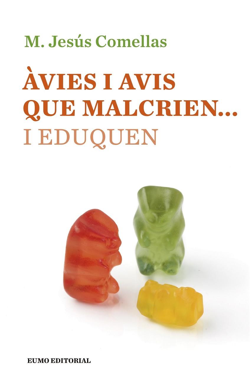 Àvies i avis que malcrien i eduquen | 9788497665490 | M. Jesús Comellas