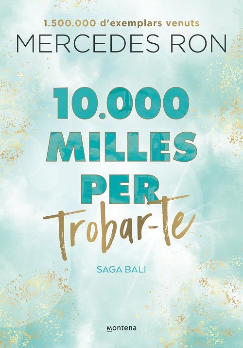 10.000 milles per trobar-te (Bali; 2) | 9788419357601 | Mercedes Ron