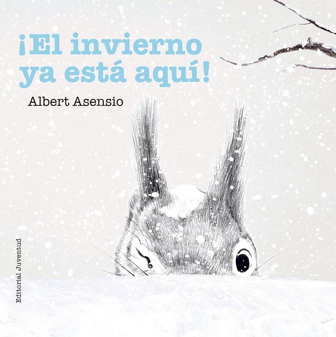 ¡El invierno ya está aquí! | 9788426144270 | Albert Asensio