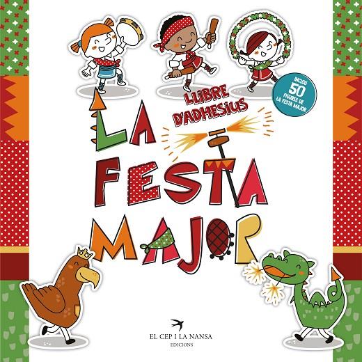 La Festa Major : Llibre d'adhesius | 9788417756857 | Glòria Fort Mir