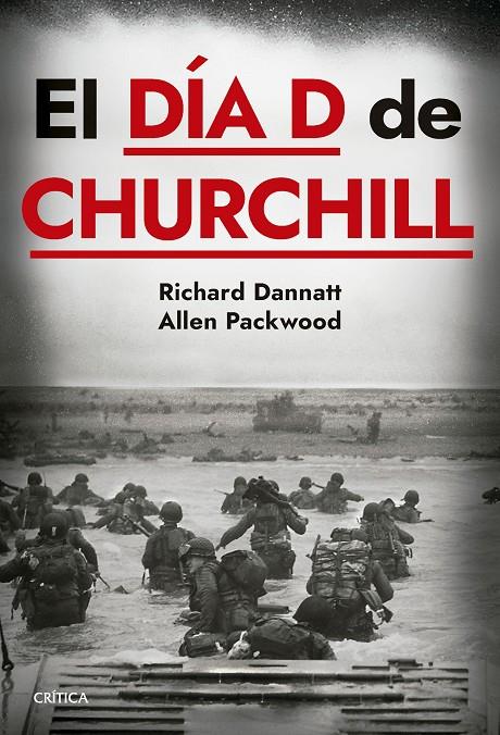 El día D de Churchill | 9788491996477 | Richard Dannatt ; Allen Packwood