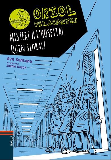 Misteri a l'hospital | 9788447935666 | Eva Santana ; Jaume Bosch