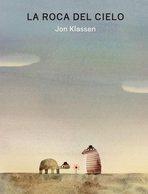 La roca del cielo | 9788418599477 | Jon Klassen