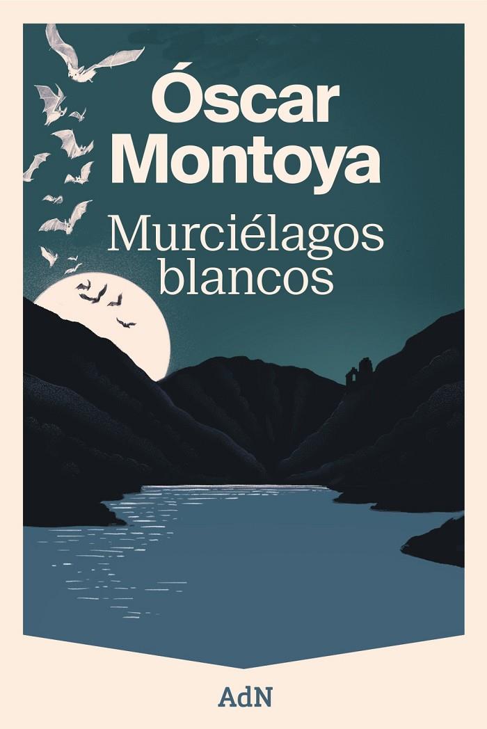 Murciélagos blancos | 9788410138582 | Óscar Montoya