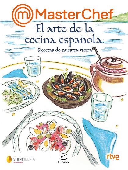 MasterChef : El arte de la cocina española | 9788467069020