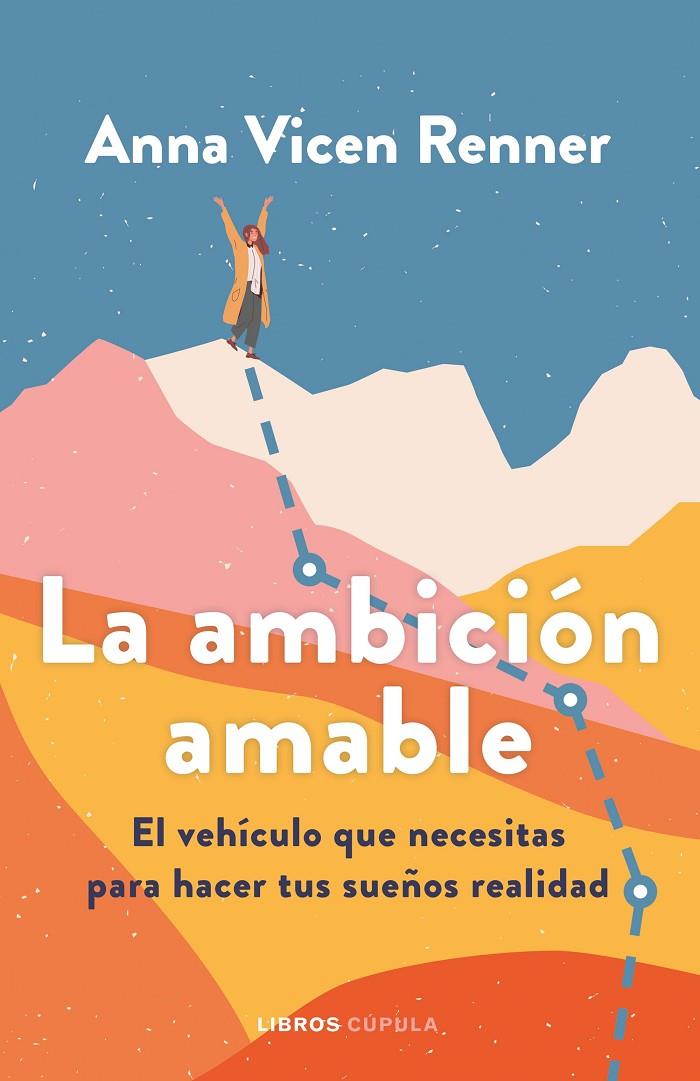 La ambición amable | 9788448032500 | Anna Vicen Renner