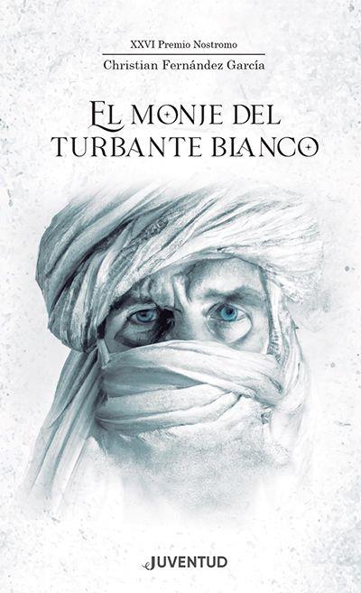 El monje del turbante blanco | 9788426148216 | Christian Fernández García