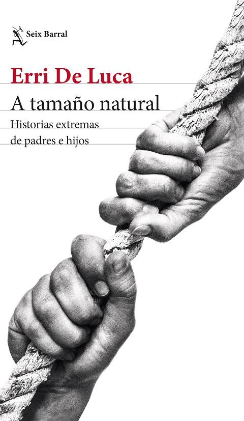 A tamaño natural | 9788432241192 | Erri De Luca