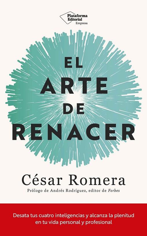 El arte de renacer | 9788410243514 | César Romera