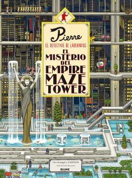 Pierre, el detective de laberintos : El misterio del Empire Maze Tower | 9788416965526 | Hiro Kamigaki