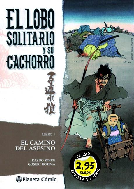 El lobo solitario y su cachorro 1 : El camino del asesino | 9788491733645 | Kazuo Koike ; Goseki Kojima