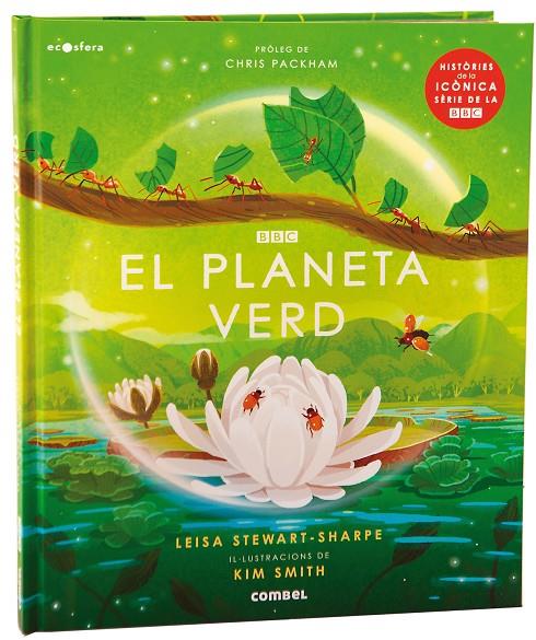 El planeta verd | 9788491019220 | Leisa Stewart-Sharpe ; Kim Smith