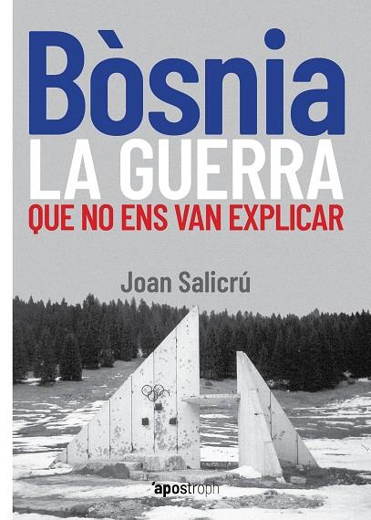 Bòsnia : la guerra que no ens van explicar | 9788412254983 | Joan Salicrú