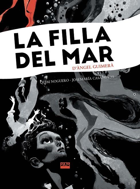 La filla del mar | 9788491913283 | Àngel Guimerà ; Quim Noguero ; Josemaría Casanovas