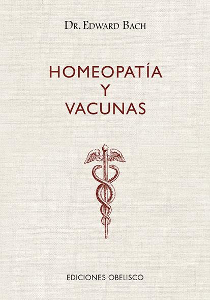 Homeopatía y vacunas | 9788491117926 | Edward Bach