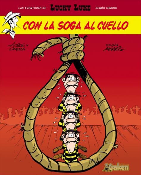 Lucky Luke : Con la soga al cuello | 9788492534333 | Achdé ; Laurent Gerra