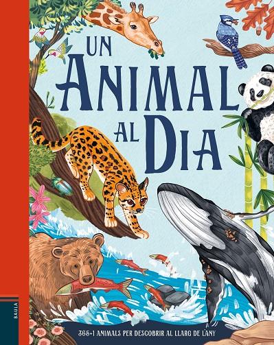 Un animal al dia | 9788447953189 | Miranda Smith ; Kaja Kajfez ; Santiago Calle ; Mateo Markov ; Max Rambaldi