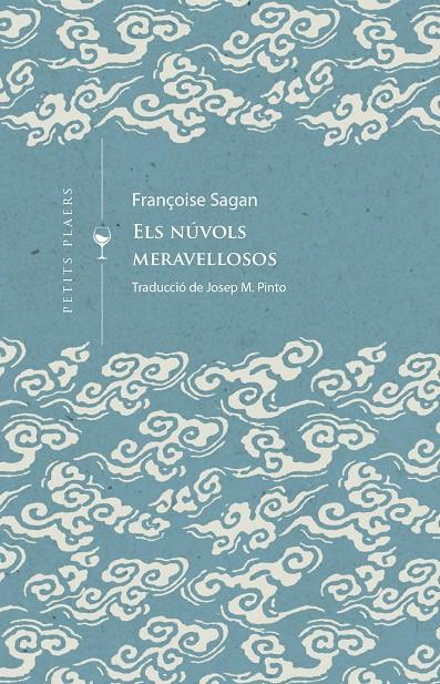 Els núvols meravellosos | 9788419474452 | François Sagan