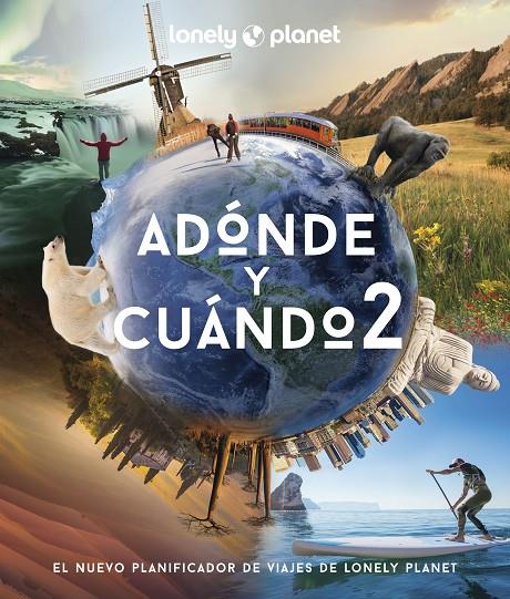 Adónde y cuándo 2 | 9788408256984 | Sarah Baxter; Paul Bloomfield