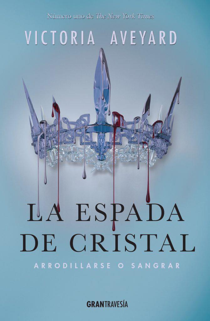 La espada de cristal (Reina Roja; 2) | 9788494551703 | Victoria Aveyard