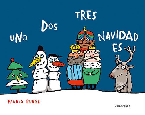 Uno dos tres, Navidad es | 9788413431819 | Nadia Budde