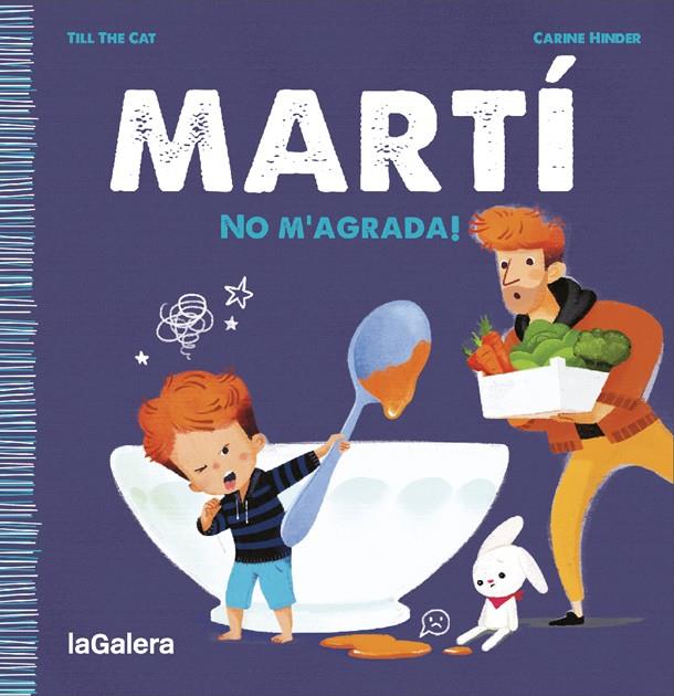 Martí : No m'agrada! | 9788424671341 | Till the Cat ; Carine Hinder