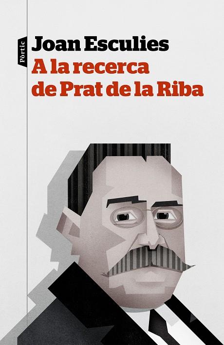 A la recerca de Prat de la Riba | 9788498093957 | Joan Eculies