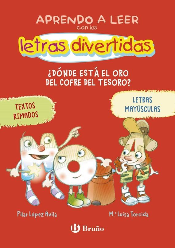 ¿Dónde está el oro del cofre del tesoro? (Letras divertidas; 1) | 9788469642658 | Pilar López Ávila ; Mª Luisa Torcida